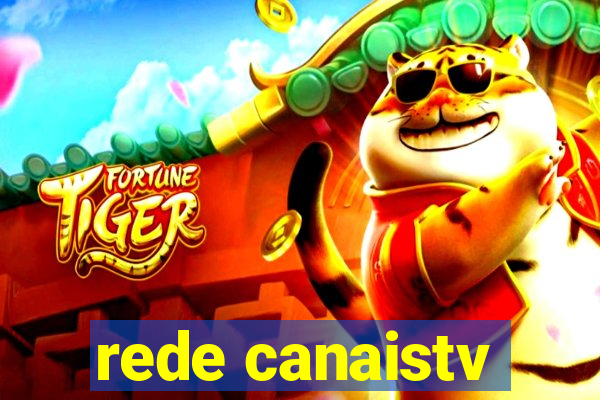 rede canaistv